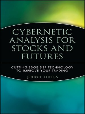 cover image of Cybernetic Analysis for Stocks and Futures
